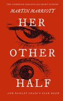 Cover of Her Other Half by Martin Marriott