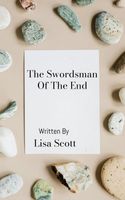 The Swordsman Of The End
