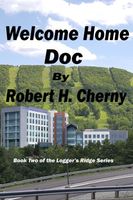 Cover of Welcome Home Doc by Robert H. Cherny