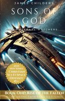 Cover of Sons of God - The Eternal Watchers by James Childers