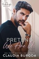 Pretend We Are Us