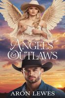Angels & Outlaws