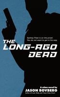 Cover of The Long-Ago Dead by Jason Bovberg