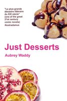 Cover of Just Desserts by Aubrey Waddy