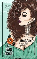 Pierced: Sugar and Spice Ink