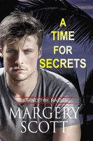 A Time for Secrets