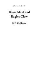 Bears Maul and Eagles Claw