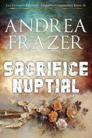 Sacrifice Nuptial