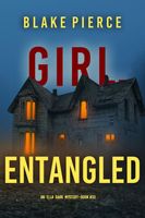 Girl, Entangled