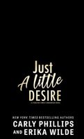 Just a Little Desire