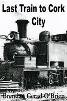 Last Train to Cork City