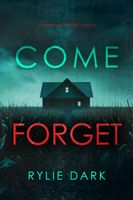 Come Forget