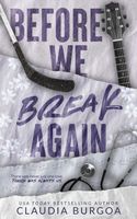 Before We Break Again