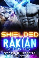 Shielded by the Rakian Scientist