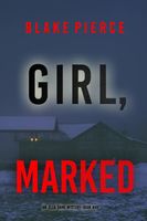 Girl, Marked