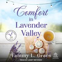 Comfort in Lavender Valley