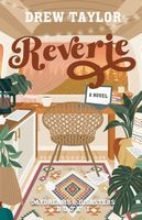 Cover of Reverie by Drew Taylor