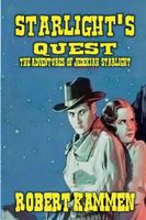 Starlight's Quest - The Adventures of Jedekiah Starlight