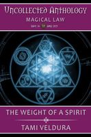 The Weight Of A Spirit