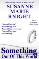 Something Out Of This World--Short Story