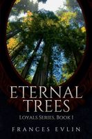 Cover of Eternal Trees by Frances Evlin