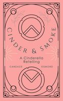 Cinder & Smoke