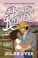 The Brave and the Reckless