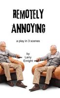 Cover of Remotely Annoying by Larry Enright