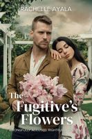 The Fugitive's Flowers