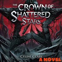 The Crown of Shattered Stars