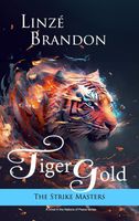 Cover of Tiger Gold by Linze Brandon