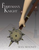 Cover of The Ferryman's Knight by Sean Mooney