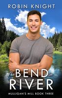 The Bend in River