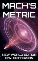 Mach's Metric NWE