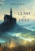 A Clash of Fates