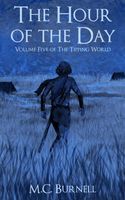 Cover of The Hour of the Day by M.C. Burnell