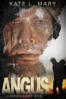 Angus: A Broken World Novel