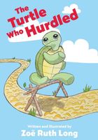 The Turtle Who Hurdled Zoe