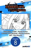 The Greatest Demon Lord Is Reborn as a Typical Nobody #008