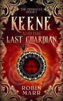 Keene and the Last Guardian