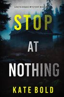 Stop At Nothing