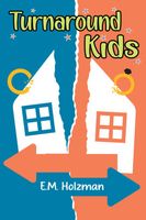 Cover of Turnaround Kids by E.M. Holzman