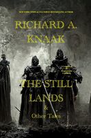 The Still Lands & Other Tales
