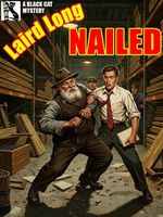 Cover of Nailed by Laird Long