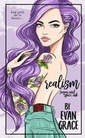 Realism: Sugar and Spice Ink
