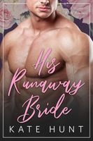 His Runaway Bride