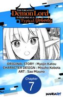 The Greatest Demon Lord Is Reborn as a Typical Nobody #007