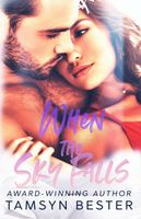 Cover of When The Sky Falls by Miss Tamsyn Bester