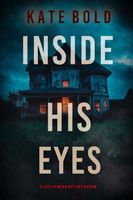 Inside His Eyes