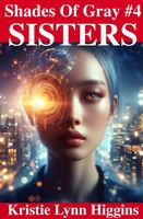 Shades of Gray #4 Sisters